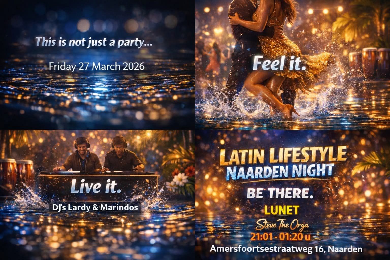LATIN LIFESTYLE NAARDEN Latin TAM TAM MARATHON ! ! ENTRANCE 21:01- 21:15 €8