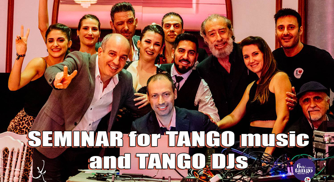 SEMINAR for TANGO music and TANGO DJs