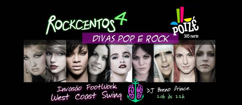 Divas Pop e Rock + Invasão Footwork