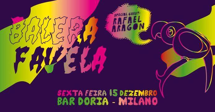 Balera Favela - 15 Dezembro no Bar Doria w Rafael Aragon (FRA)