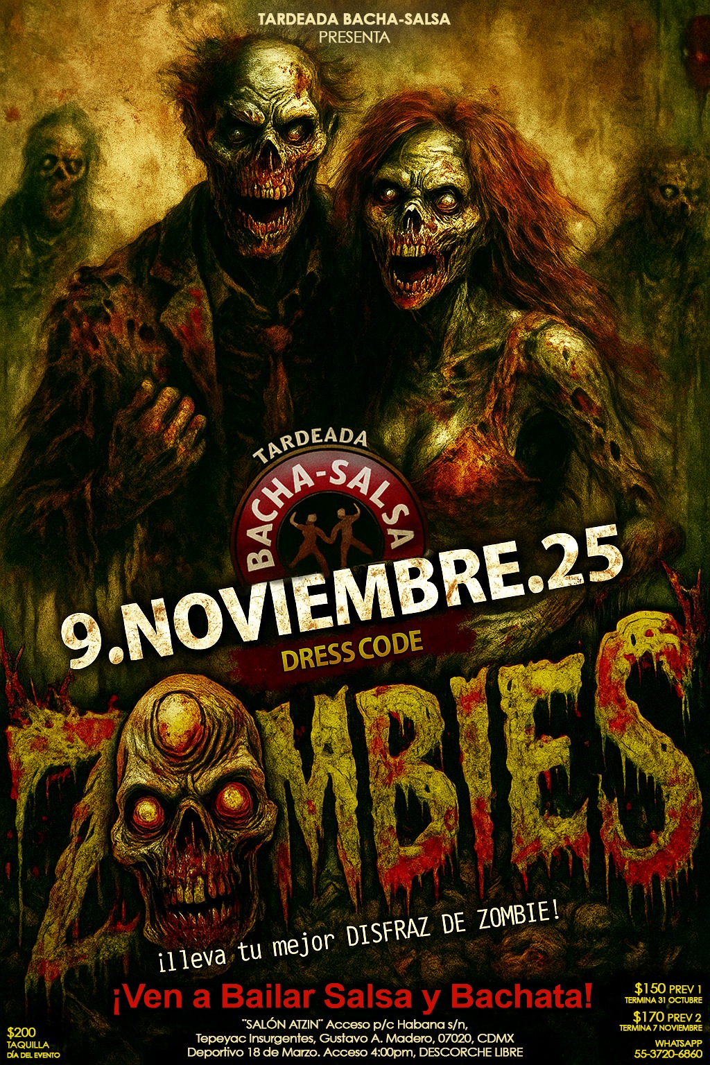 ¡Tardeada Bacha-Salsa ZOMBIES 9 de NOVIEMBRE!