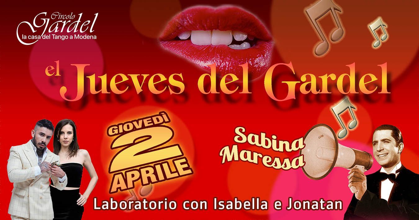 El Jueves del Gardelš2 aprile laboratorio con Isabella e JonatanšSABINA MARESSA