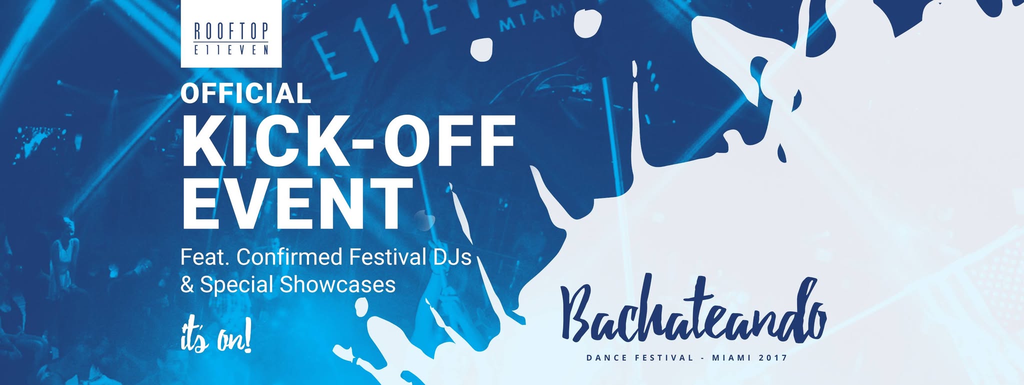 Bachateando Miami 2017 Kick off party at Club 11's Rooftop