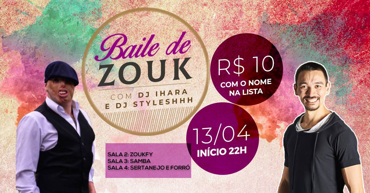 Baile Zouk R$ 10 - Dj Ihara e Dj Styleshhh