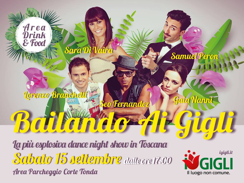Sabato 15 Settembre 2018 - Bailando ai Gigli