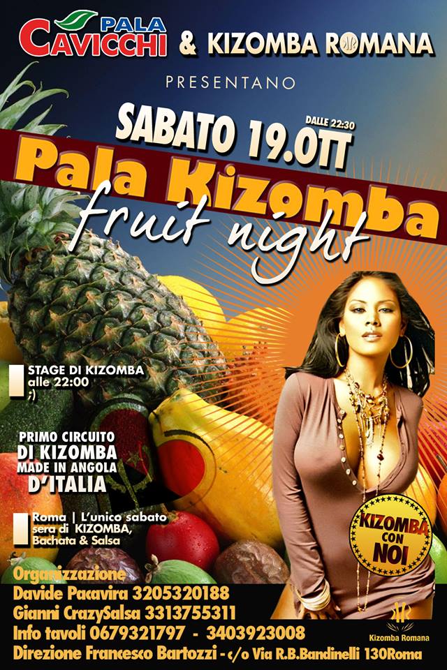 PALA KIZOMBA "FRUIT NIGHT" SAB 19 Ott. 2013 - AfroLatin Sensual Feelings