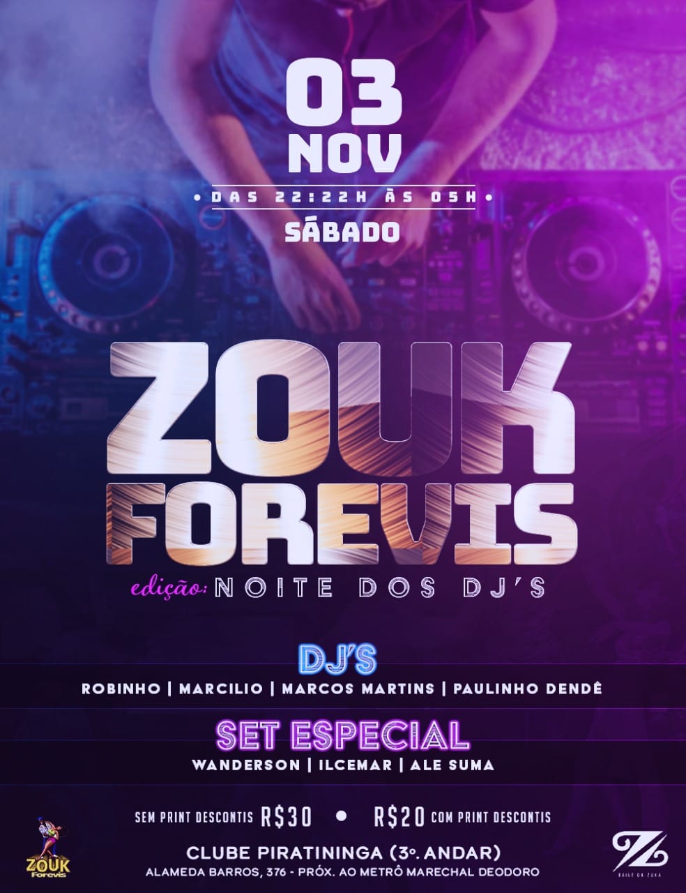 Zouk Forevis Edição Noite dos Djs no Clube Piratininga