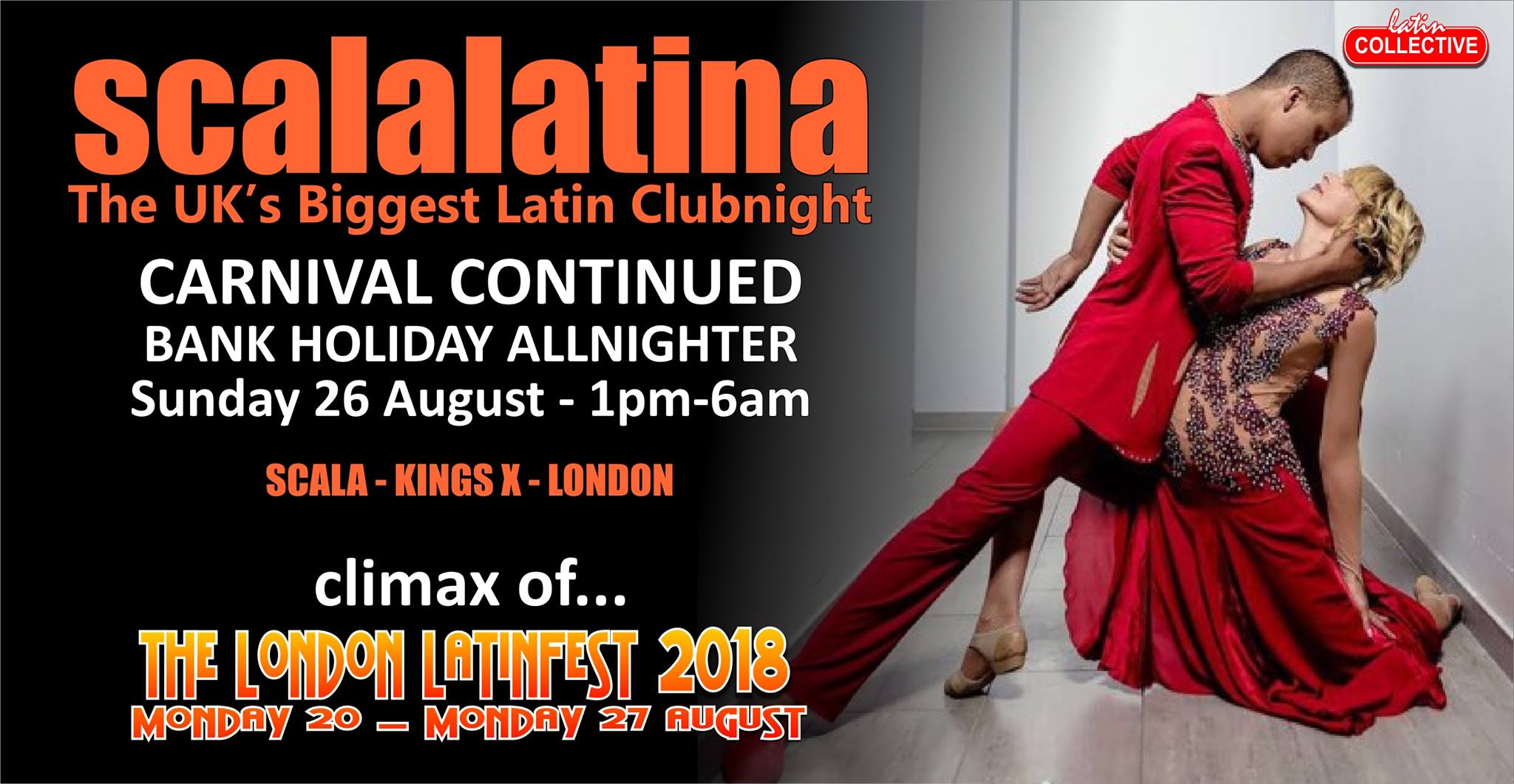 Carnival Continued scalalatina - Climax of London LatinFest