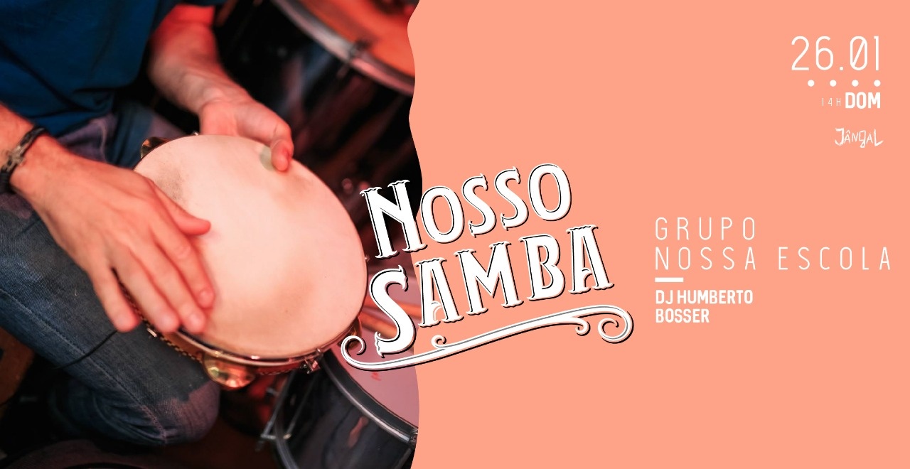 NOSSO SAMBA com Grupo Nossa Escola - 26 01