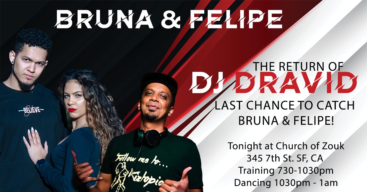 10 days w Bruna & Felipe in San Francisco - Brazilian Zouk Training