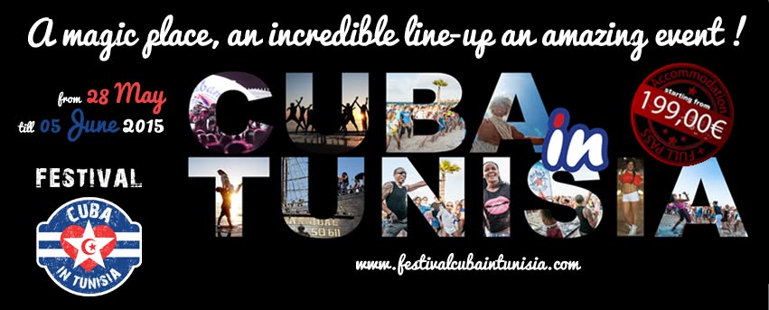 FESTIVAL CUBA IN TUNISIA - ONE WEEK OF AN AMAZING CUBAN SALSA EVENT - TUNIS