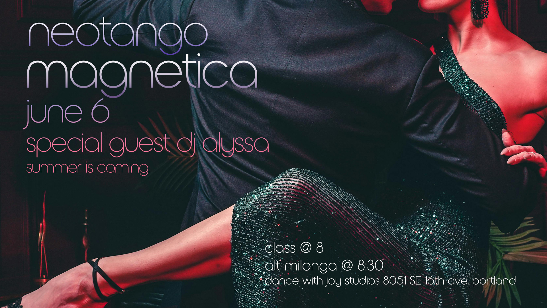 Magnetica Neotango Portland - Alternative Music Milonga - June 6 w Guest DJ Alyssa!