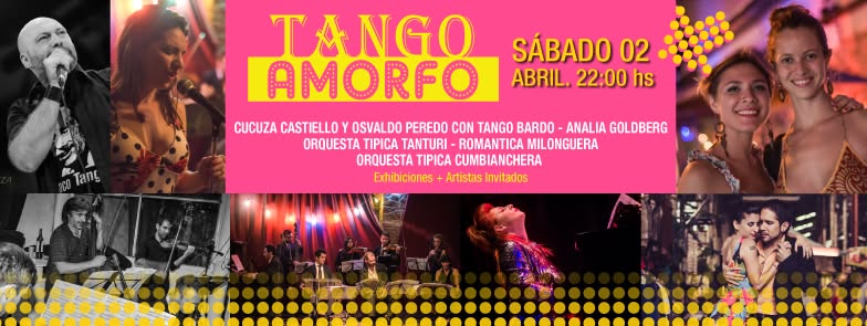 ¡Hoy! Sábado 2 de Abril ★ Festival Tango Amorfo ★ 22hs ★ Orquestas y Artistas invitados ★ ¡Tango!