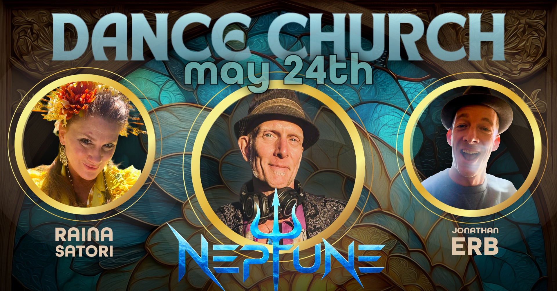 DANCE CHURCH :: NEPTUNE :: RAINA SATORI :: JONATHAN ERB