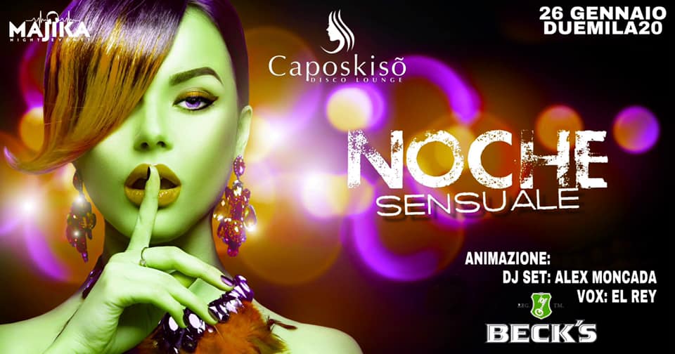 Noche Sensuale 26 Gennaio 2020 Caposkisò Disco Lounge