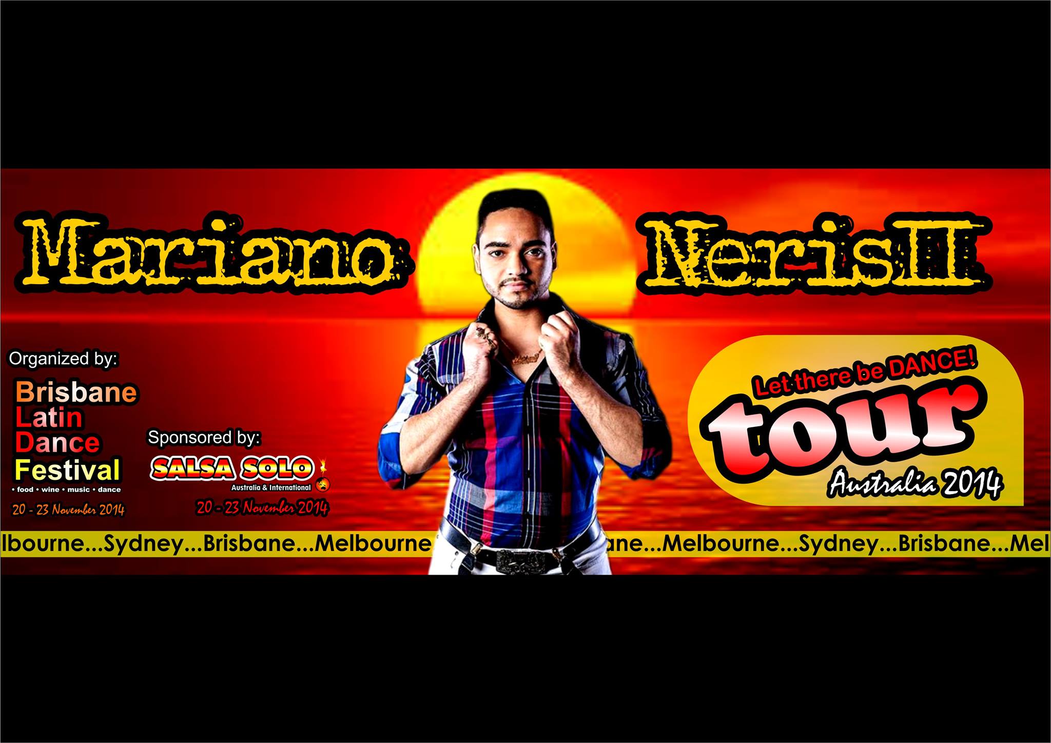 Mariano Neris "Let there be Dance! Tour Australia 2014"