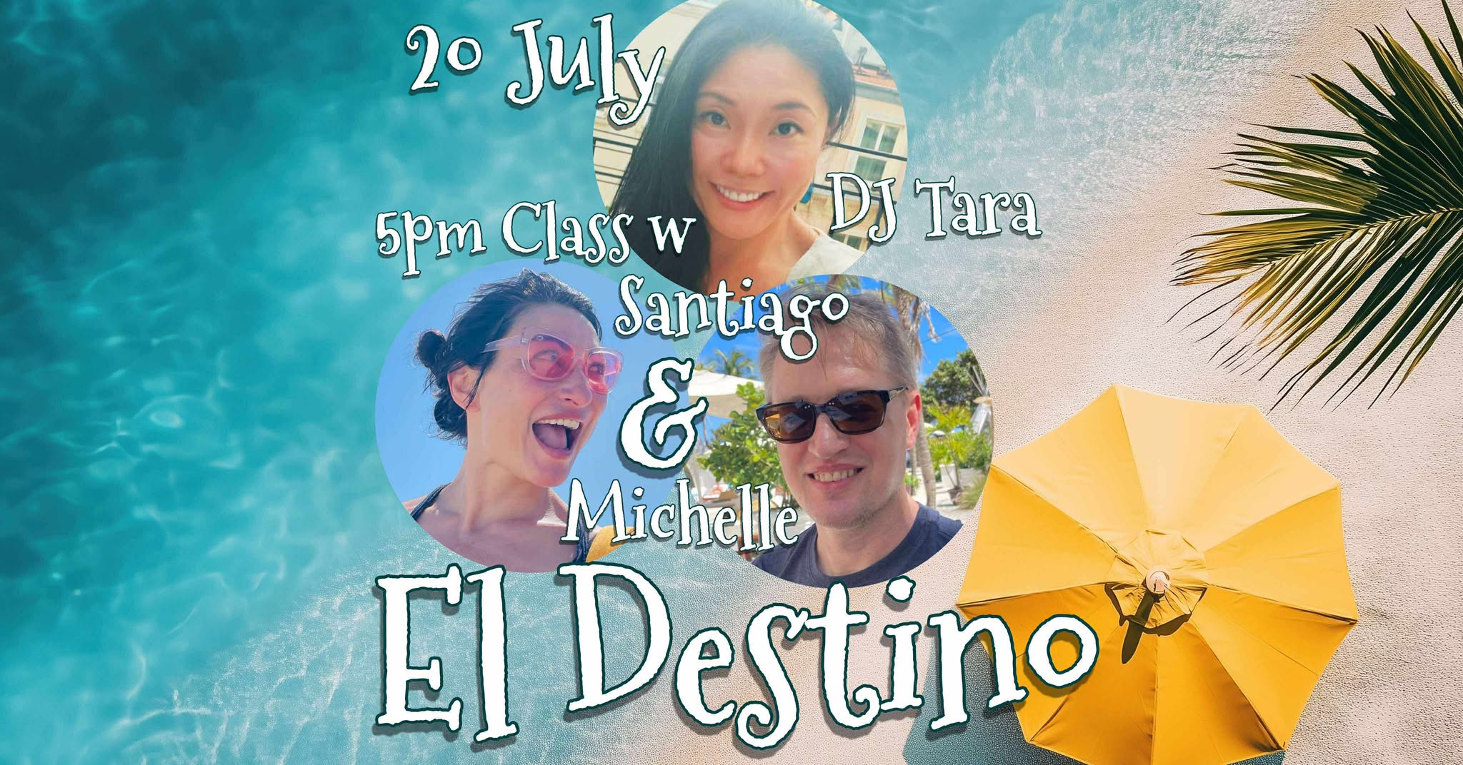El Destino: DJ Tara, Santiago & Michelle Teach Class