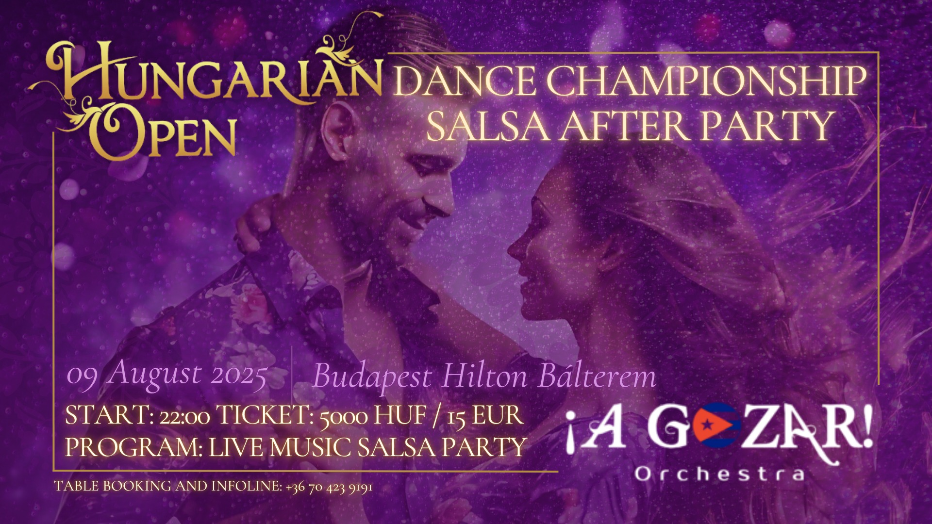 Hungarian Open - Danza Fiesta - Salsa After Party by A Gozar Orchestra