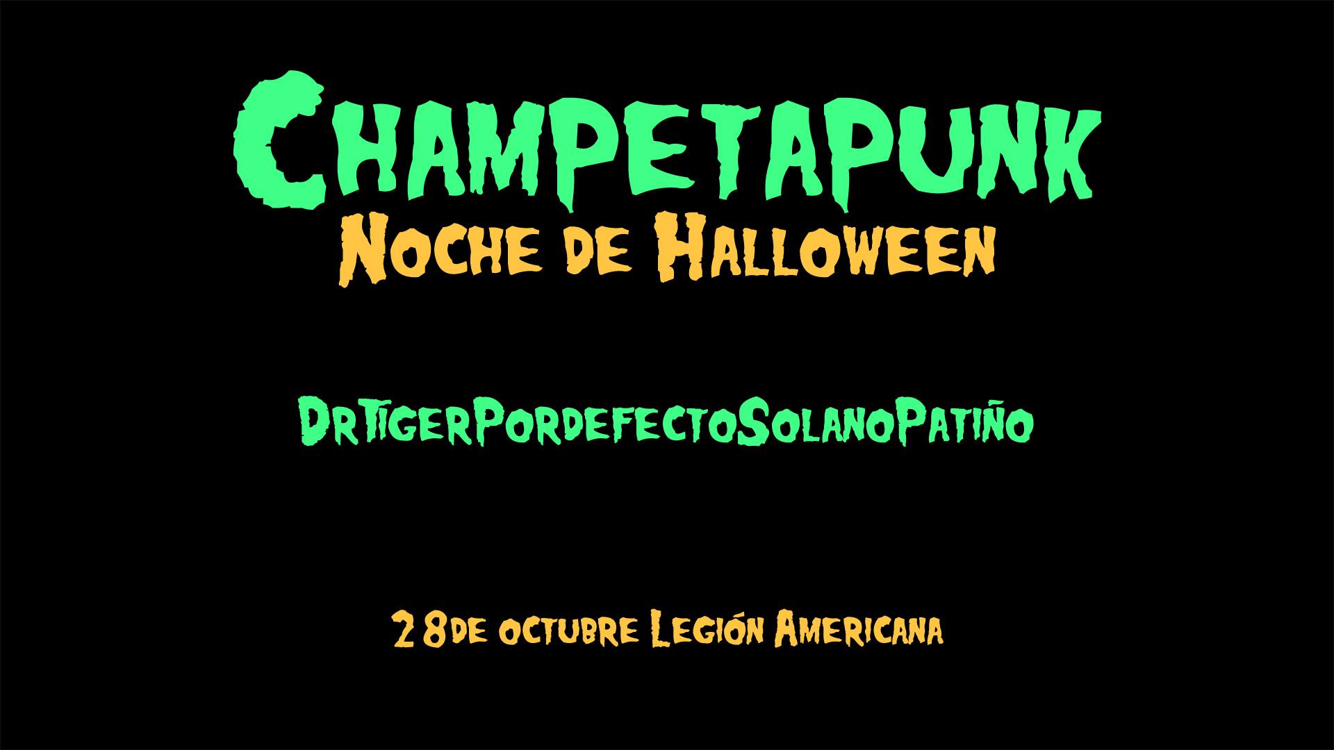 Champetapunk Halloween en la Legión Americana (DF)