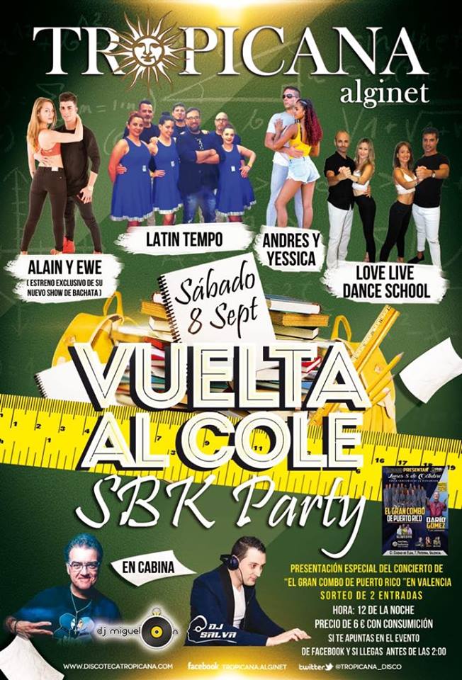Tropicana "La Vuelta Al Cole" SBK Party