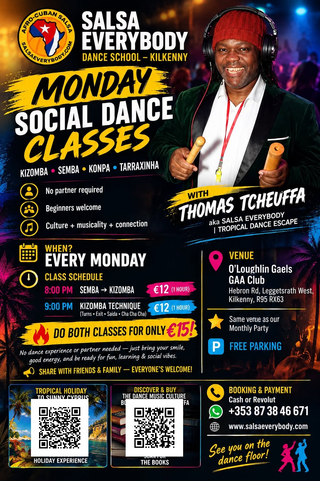KILKENNY WEEKLY KIZOMBA - KONPA - SEMBA - TARRAXINHA * MONDAY SOCIAL DANCE CLASSES
