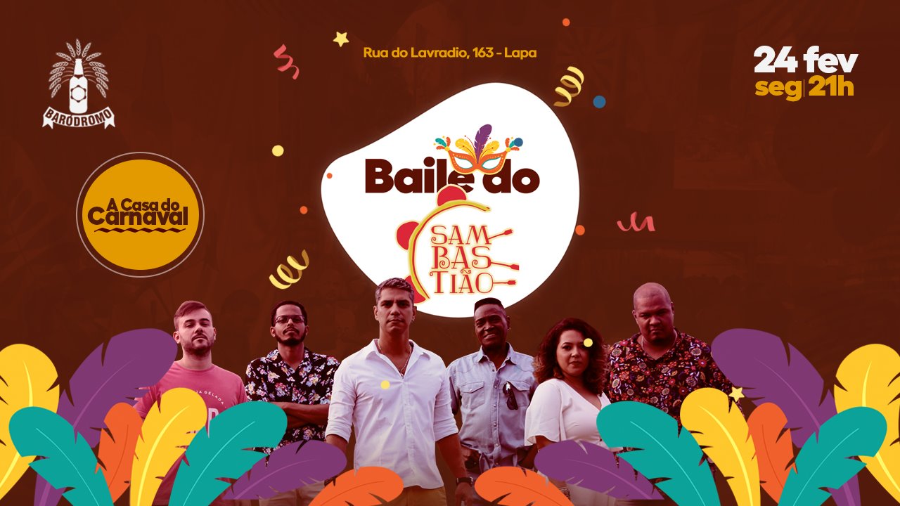 Baile do Sambastião no Baródromo