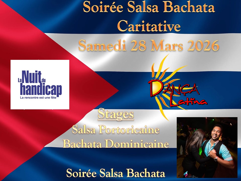 Soirée Latine Caritative au profit de la Nuit du Handicap.