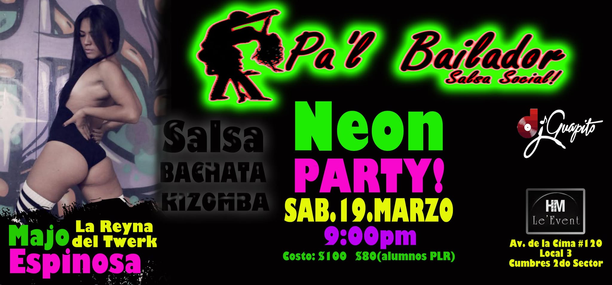 PaL Bailador Salsa Social NEON PARTY!
