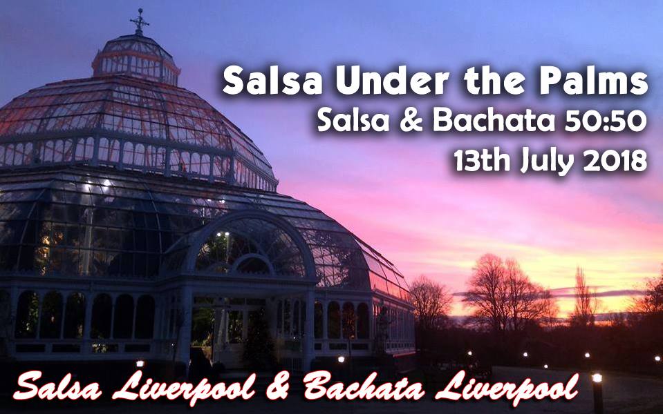 50:50 Under the Palms - Salsa & Bachata - Friday 13th July 2018