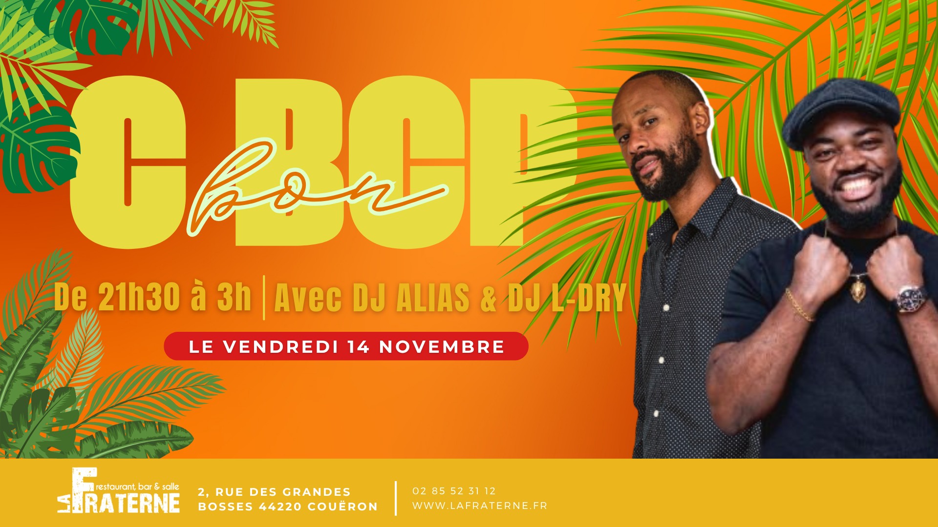 Soirée C BCP BON avec DJ ALIAS & DJ L -DRY ! 😎