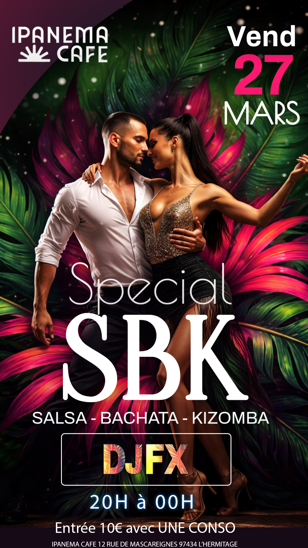 ✨SPECIAL SBK à l'IPANEMA✨Vendredi 27 MARS de 20h à 00h Entrée 10€ avec 1 Conso