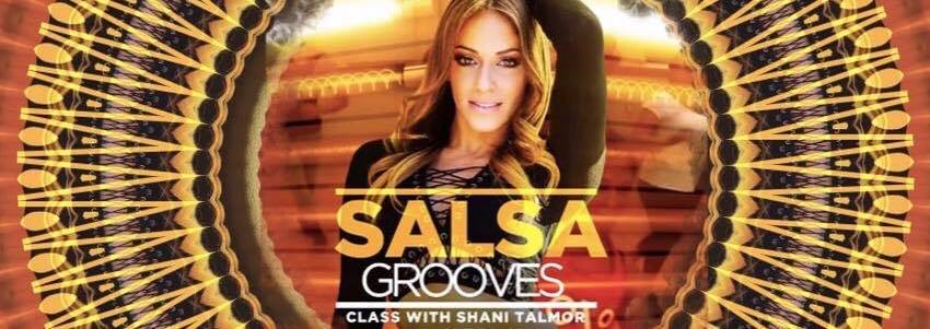 Salsa Grooves With Shani Talmor Feb 17th