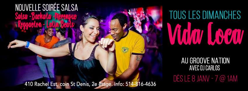 Nouvelle Soirée: Dimanches Vida Loca au Groove Nation -7PM à 2AM