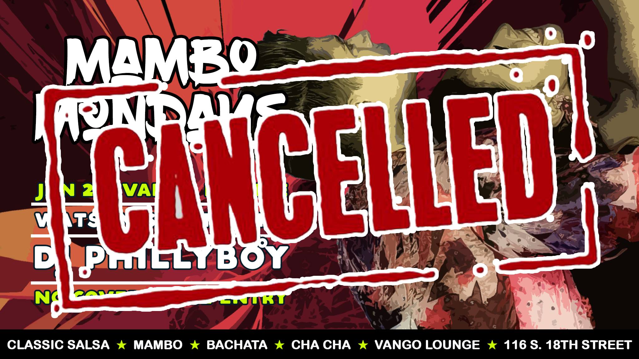 Mambo Mondays @Vango - Cancelled Due to Weather