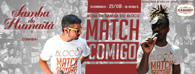 Samba do Humaitá convida Bloco Match Comigo