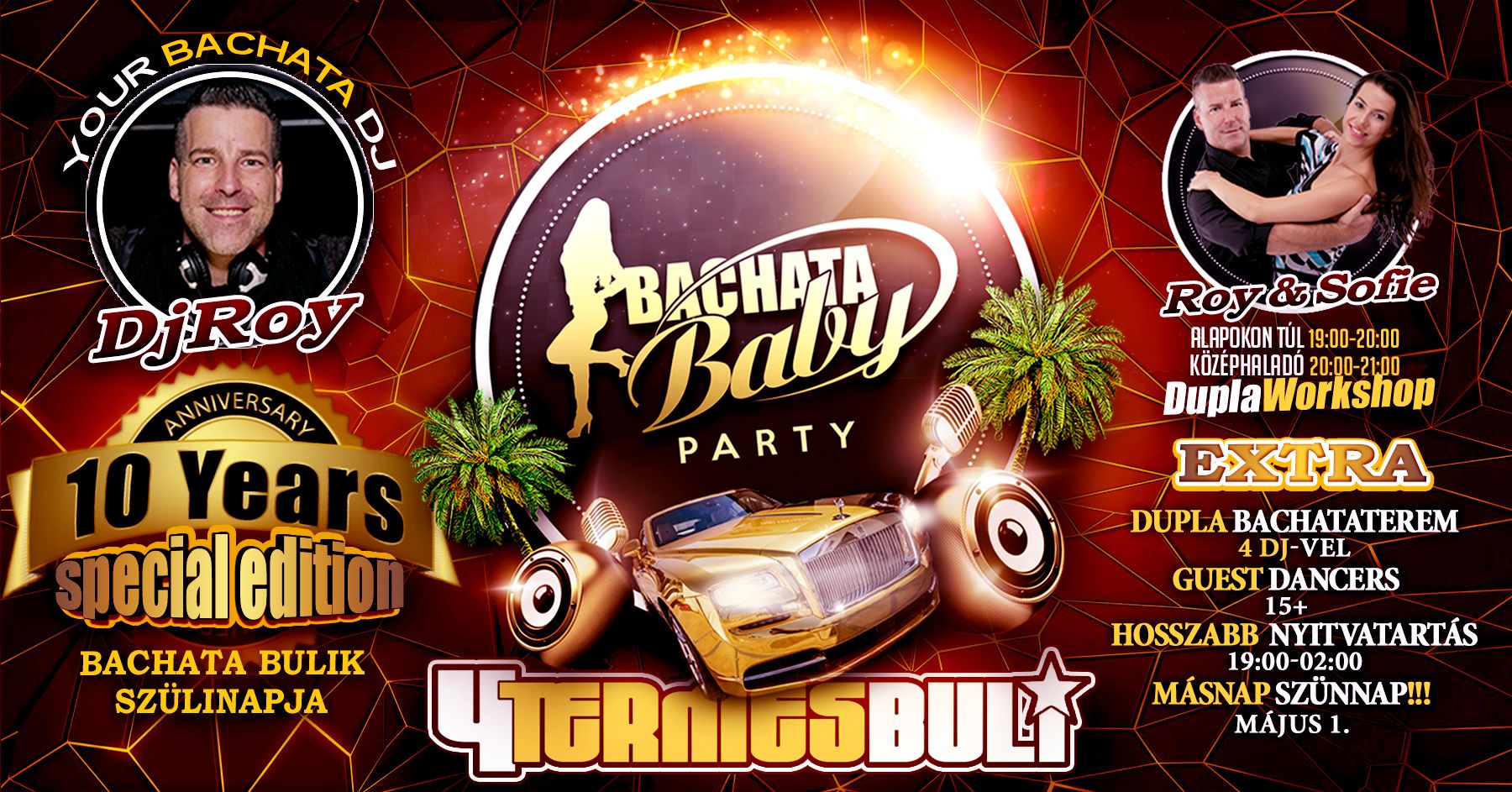Bachata Baby Party 🪩 ÁPR. 30. 🍾 SPECIAL JUBILEUM EDITION 🍾 ❹ BACHATA DJ 🎧 4 TERMES PARTY