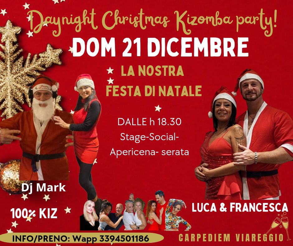 Nataleππ
party π―% KIZOMBA . Dom 21 Dicembre. Carpe Diem Viareggio