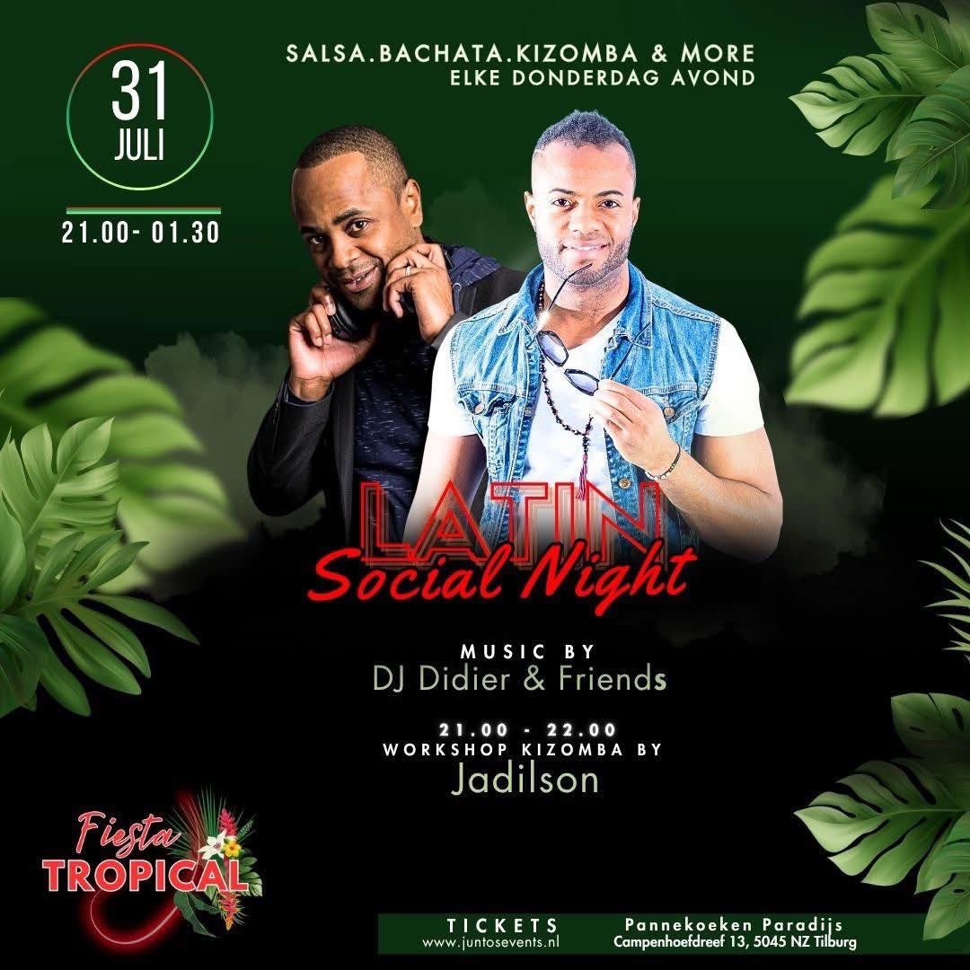Fiesta Tropical Tilburg Latin Social Night . Do 31 Juli π΄ Kizomba Workshop π΄