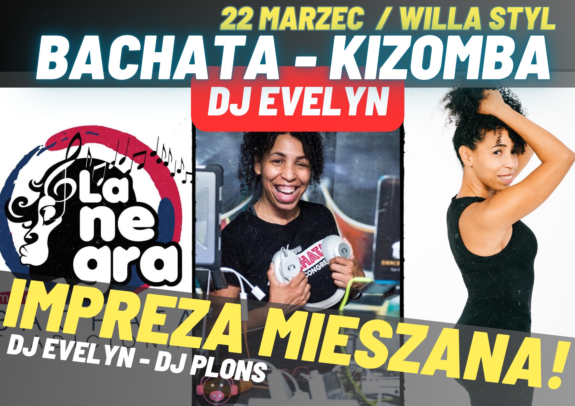 Bachata Kizomba Salsa Party with DJ Evelyn La Negra Dj Plons