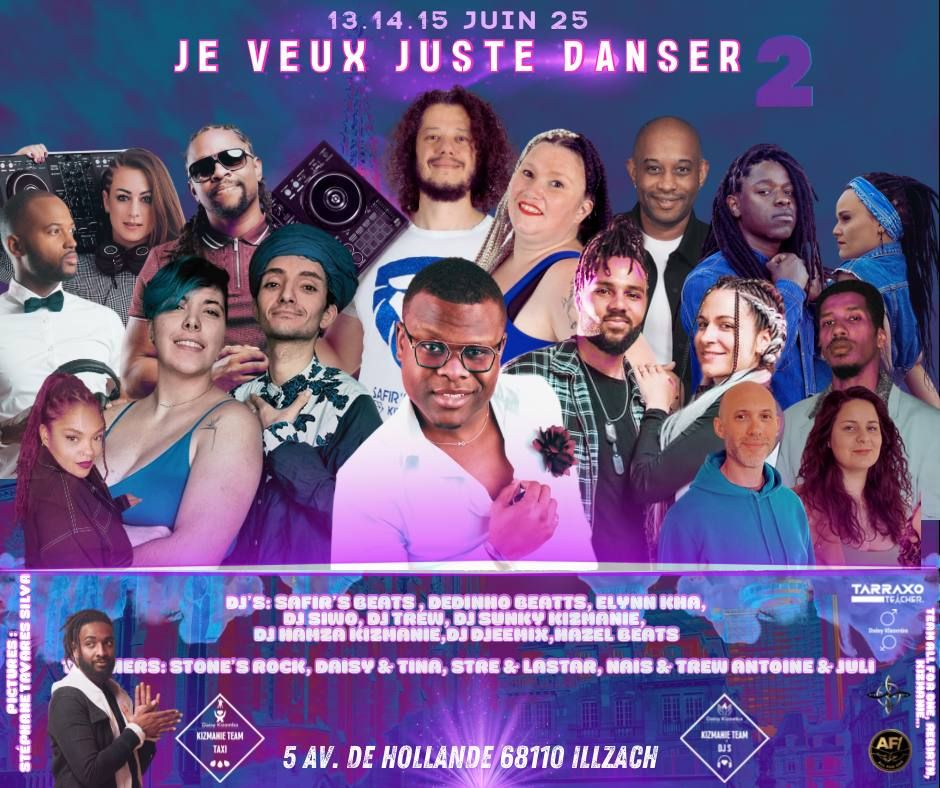 Je Veux Juste Danser Festival 2 (Kizomba,Semba,UrbanKiz,TarraxOA...,Salsa,Bachata)