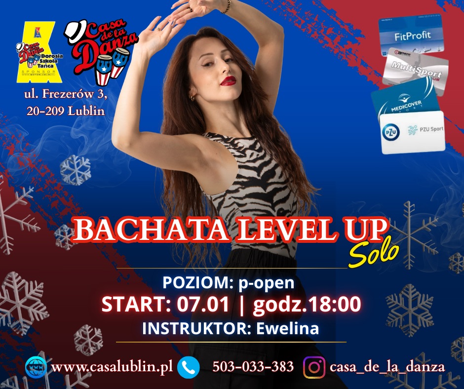 ❄ NOWY KURS ❄ BACHATA LEVEL UP CASA DE LA DANZA EWELINA START 07.01