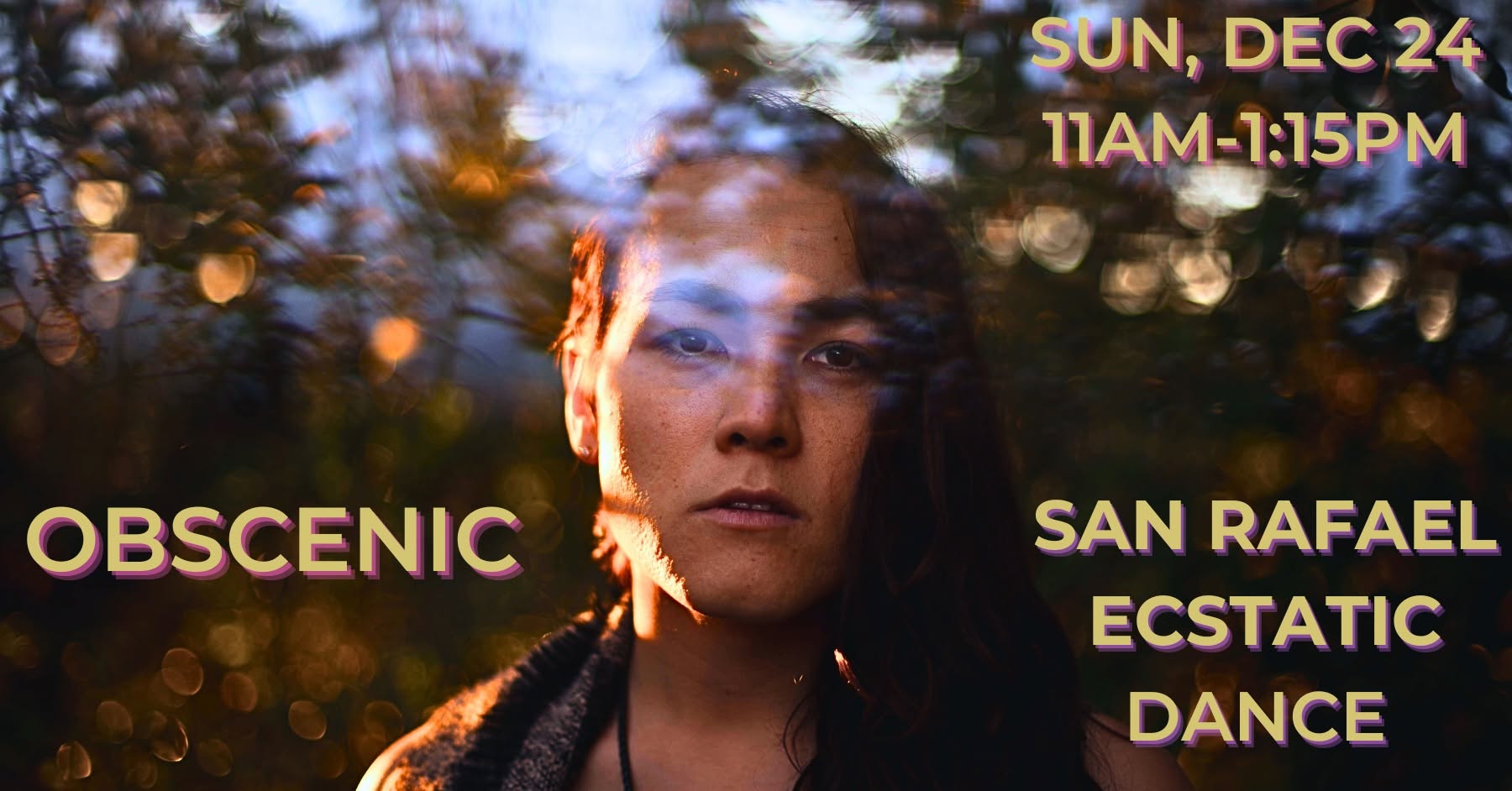 San Rafael Ecstatic Dance w Obscenic