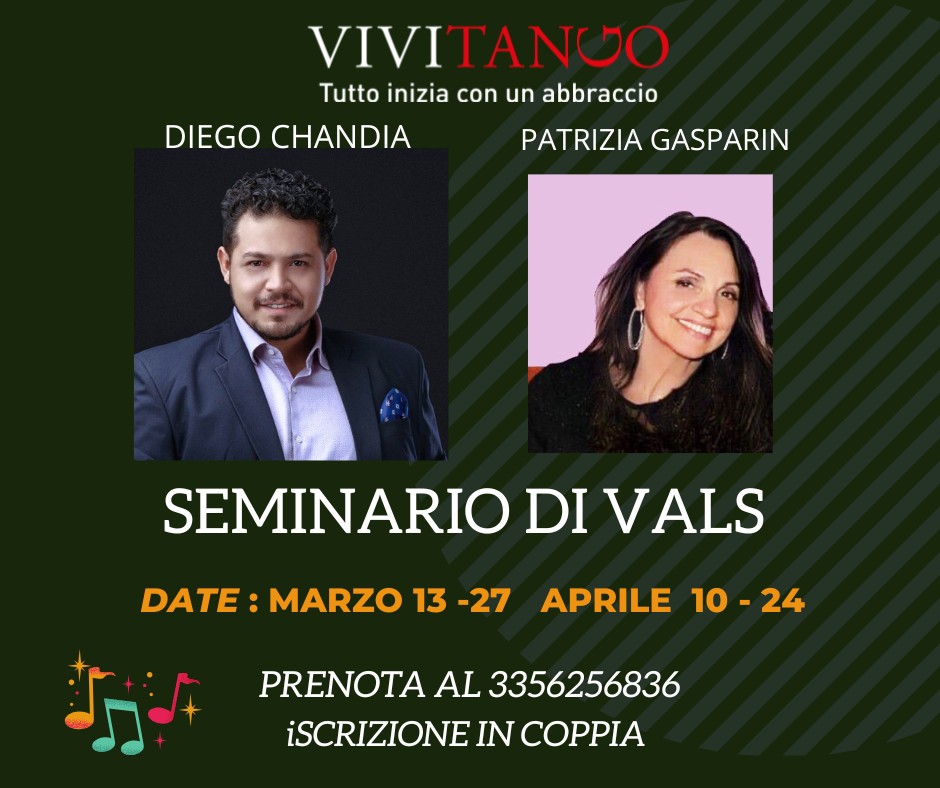 SEMINARIO DI VALS CON DIEGO CHANDIA E PATRIZIA GASPARIN