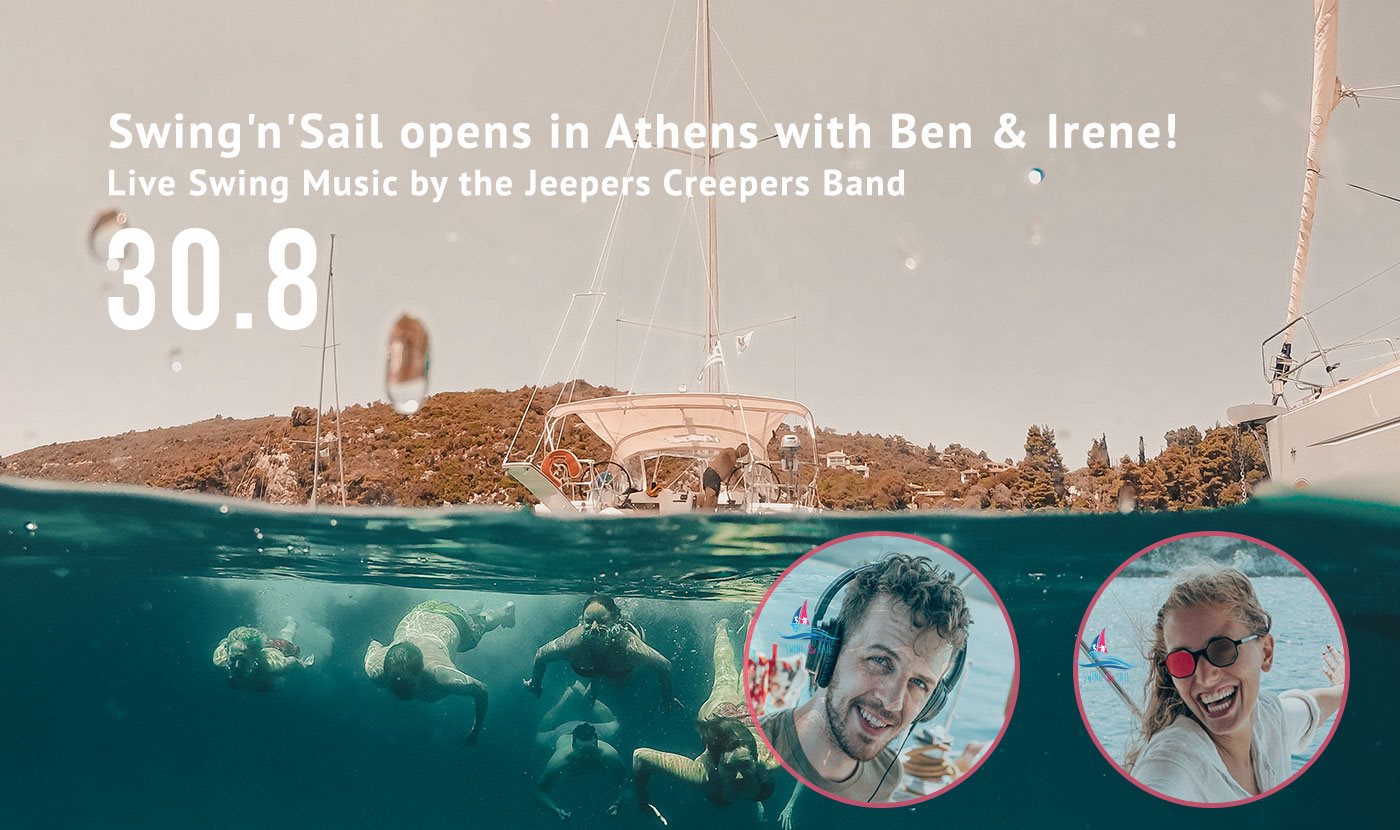 Swing'n'Sail opens in Athens with Ben & Irene - The Party
