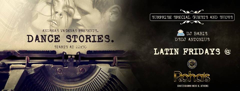 Dance Stories at Roha's - (Chatzigianni Mexi 6.Athens)