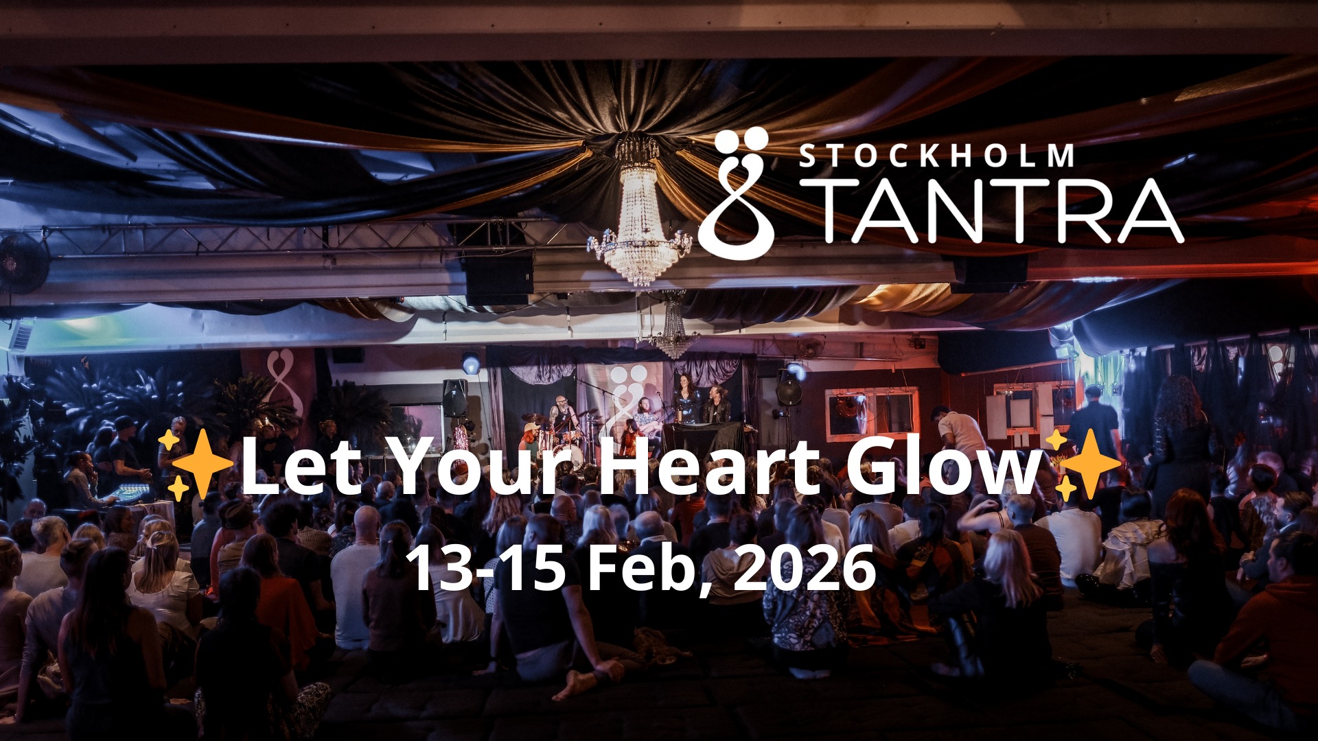 Stockholm Tantra 2026 - ✨Let Your Heart Glow✨