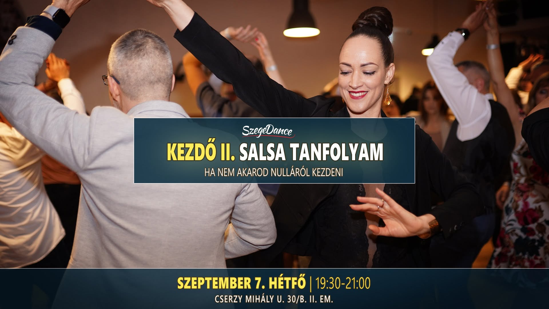 Salsa tanfolyam - Ha nem nulláról kezdenéd