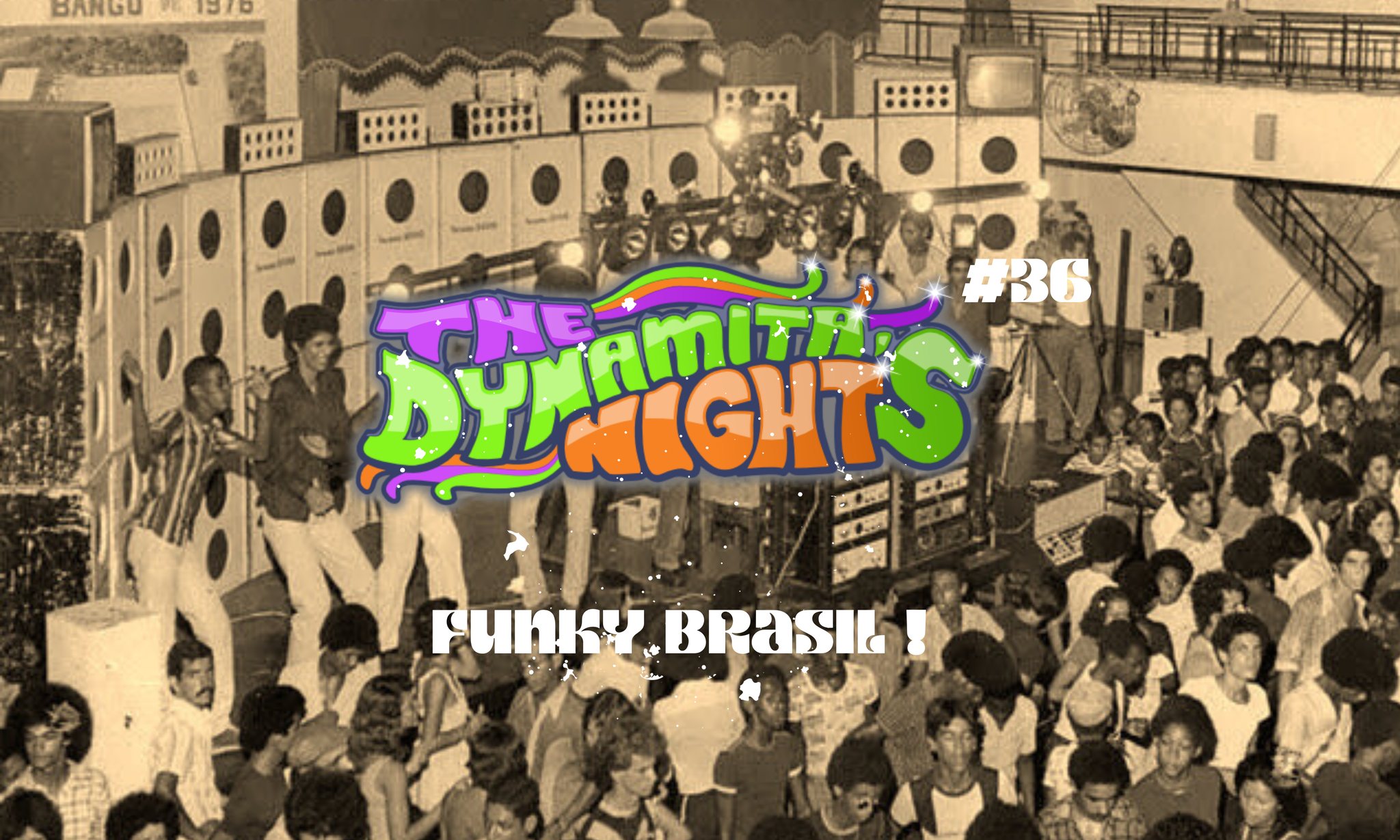 Dynamita's Night #36 Funky Brésil : Rio 77 (live) - Dj Suspect !