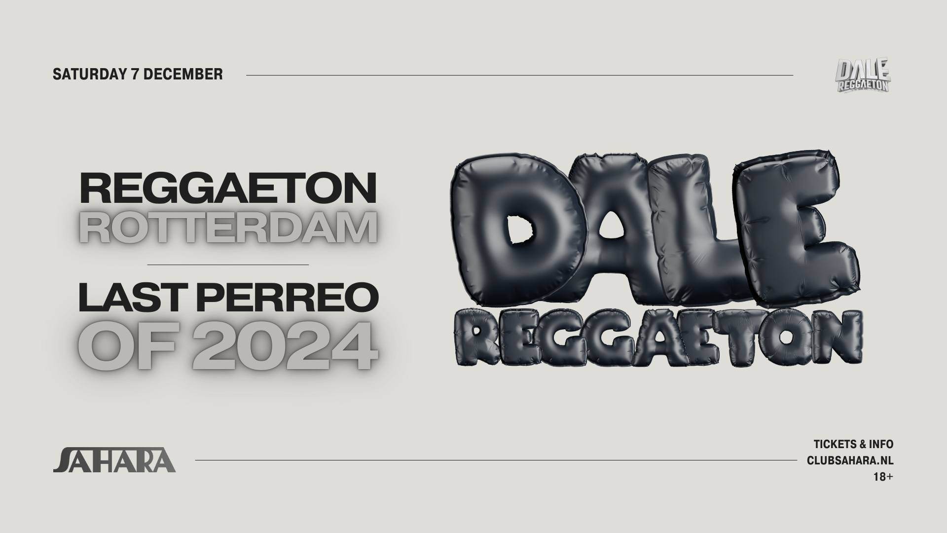 DALE REGGAETON SAHARA CLUB ROTTERDAM