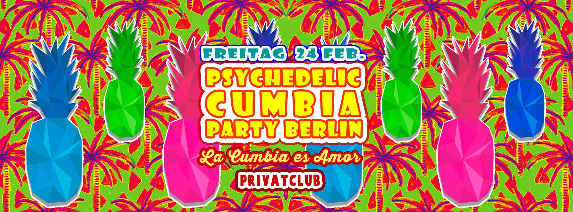 Psychedelic Cumbia Party - La Cumbia es Amor
